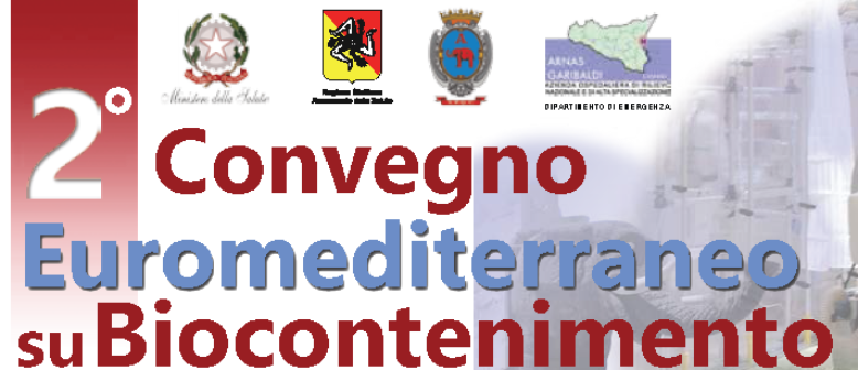 2°Convegno Euromediterraneo su Biocontenimento